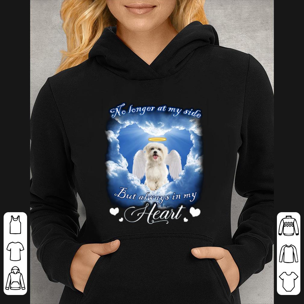 1b16cd23 great maltese angel no longer at my side but always in my heart shirt 4 - Great Maltese Angel no longer at my side but always in my heart shirt