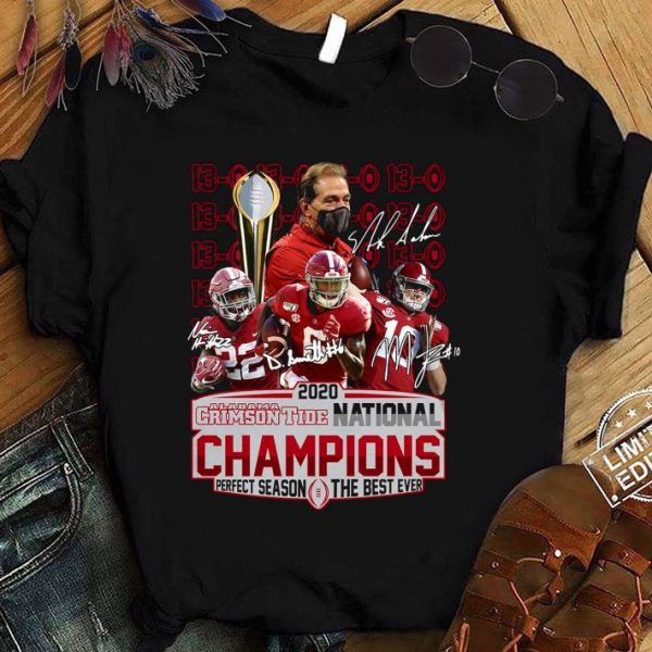 Hot 2020 Alabama Crimson Tide 13-0 National Champions Perfect Season shirt