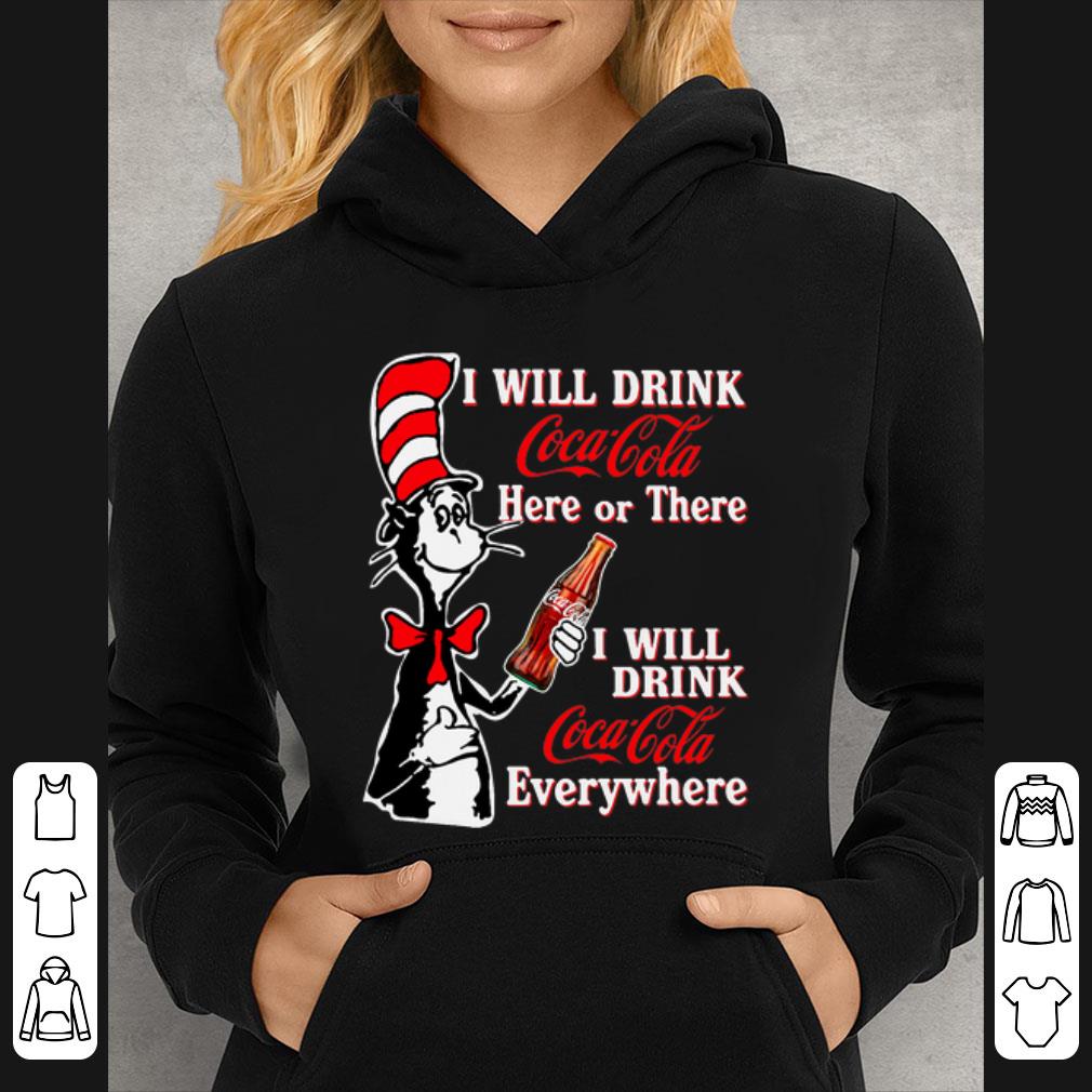 2a6a0bd2 original dr seuss i will drink coca cola here or there everywhere shirt 4 - Original Dr. Seuss I Will Drink Coca Cola Here Or There Everywhere shirt