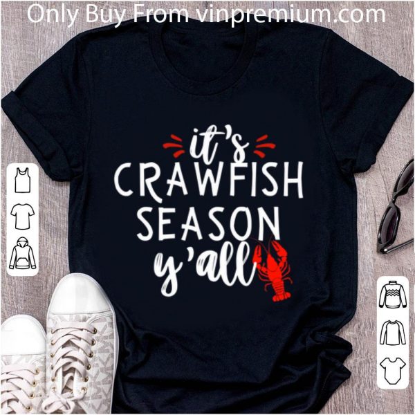 Pretty It's Crawfish Season Y'all shirt