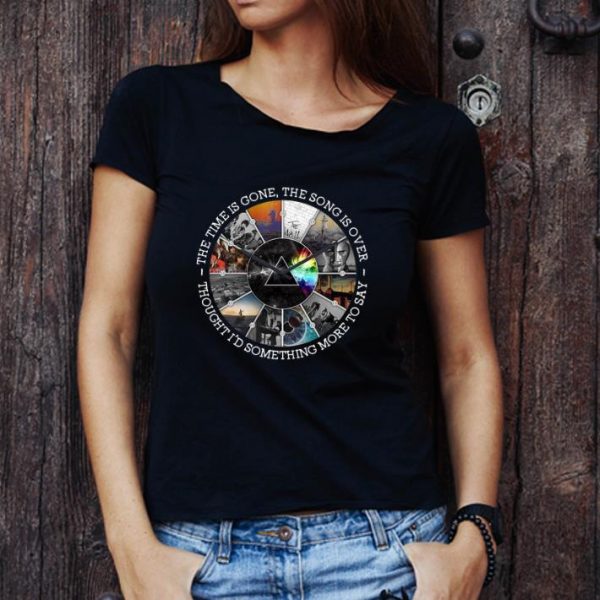 Original Time lyrics Pink Floyd albums thought i'd something more to say shirt