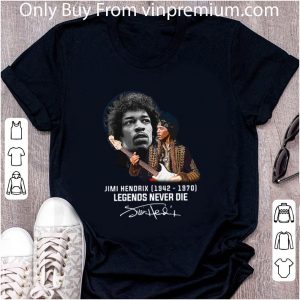 Premium Jimi Hendrix 1942 1970 Legends Never Die Signature shirt 1