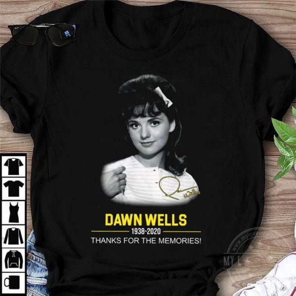 Premium RIP Dawn Wells 1938-2020 Signature Thanks For The Memories shirt