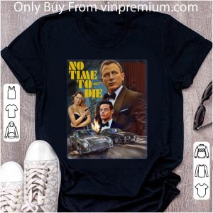 Nice No Time To 007 Die Poster James Bond shirt 1