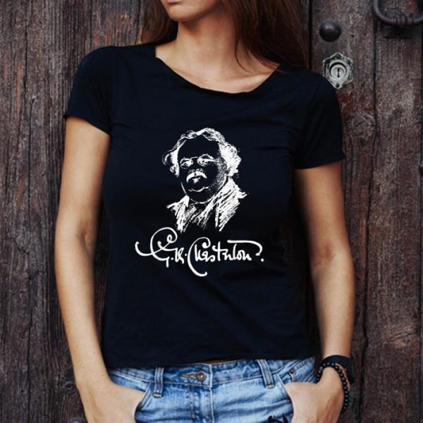 Pretty G.K. Chesterton Catholic shirt