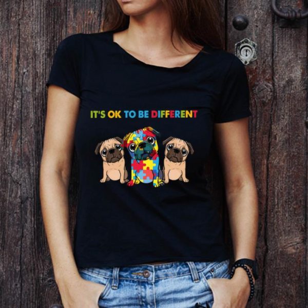 Hot Pug autism it’s ok to be different shirt