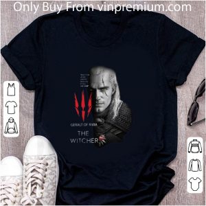 Awesome Geralt Of Rivia The Witcher Evil Is Evil Lesser Greater Middling It’s All The Same shirt 1