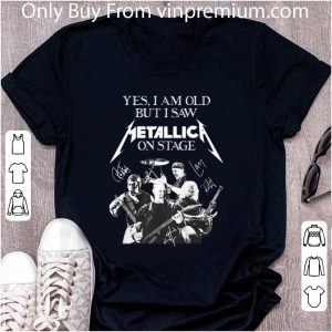 Top Yes I Am Old But I Saw Metallic On Stage shirt 1