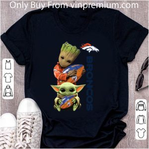 Great Baby Groot And Baby Yoda Hug Denver Broncos shirt 1