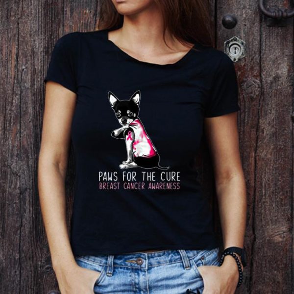 Nice Chihuahua Paws For The Cure Breast Cancer Awareness Pink Ribbon shirt