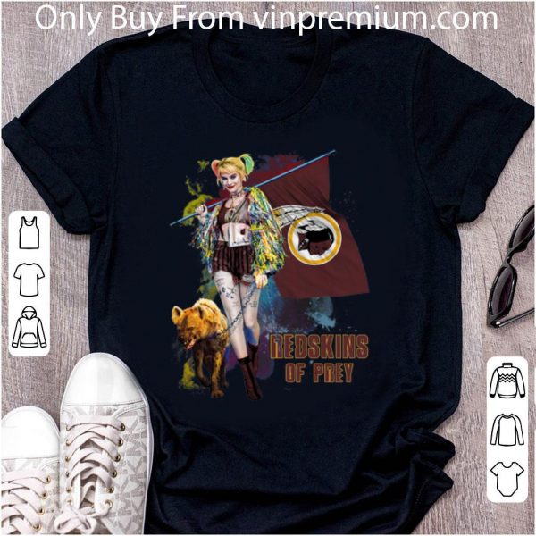 Pretty Harley Quinn San Washington Redskins Of Prey San Washington Redskins Flag shirt
