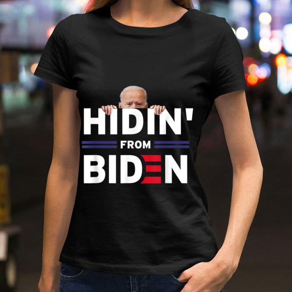 Awesome Hidin' From Biden Anti Joe Biden 2020 Political shirt