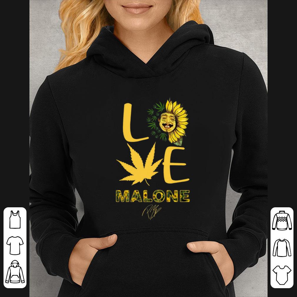 Top Love Sunflower And Weed Cannabis Malone Signature shirt ac7c055c top love sunflower and weed cannabis malone signature shirt 4 - Top Love Sunflower And Weed Cannabis Malone Signature shirt
