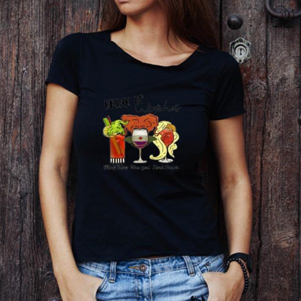 Original Drink up witches Hocus Pocus Bloody Mary Wine Ifred Sarah Sangria shirt