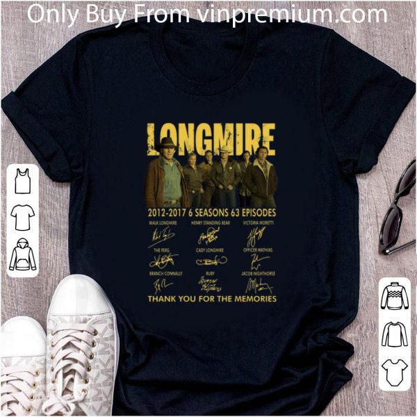 Hot Longmire 2012 2017 Thank You For The Memories Signatures shirt