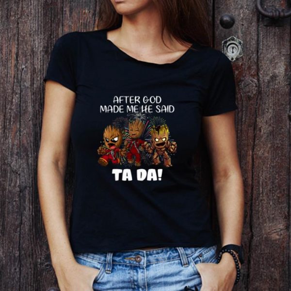 Awesome Baby Groots After God Made He Said Ta Da Fireworks shirt