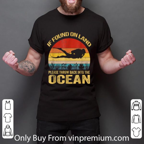 Top If Found On Land Please Throw Back Into Ocean Vintage shirt