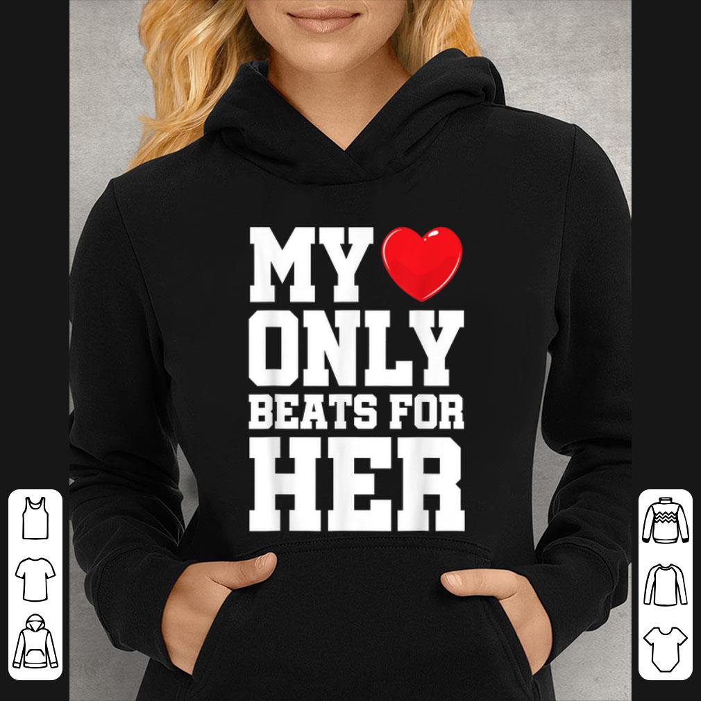 Hot Matching His & Hers My Heart Only Beats For Her shirt d833942a hot matching his hers my heart only beats for her shirt 4 - Hot Matching His & Hers My Heart Only Beats For Her shirt