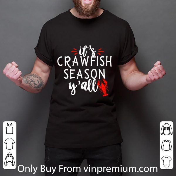 Pretty It's Crawfish Season Y'all shirt
