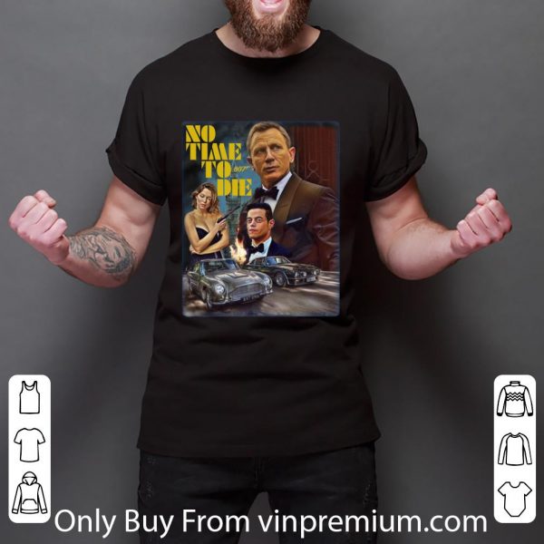 Nice No Time To 007 Die Poster James Bond shirt