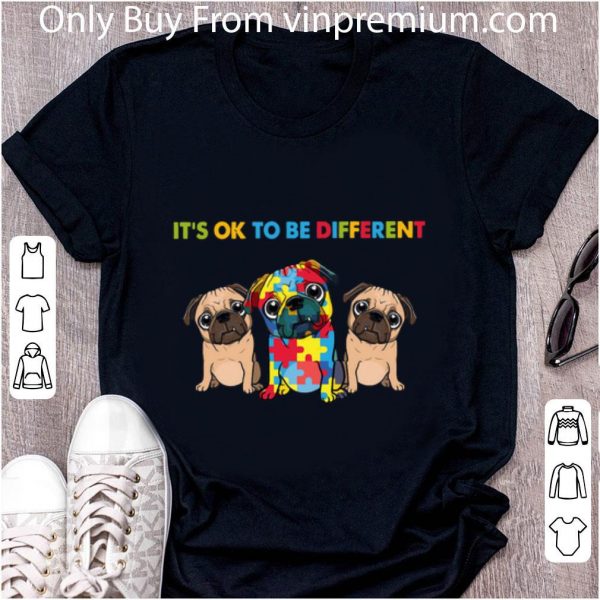 Hot Pug autism it’s ok to be different shirt