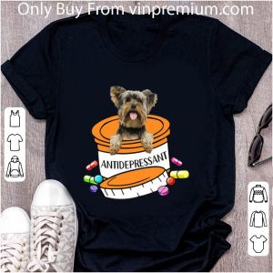 Awesome Yorkshire Terrie Antidepressant Pills shirt 1