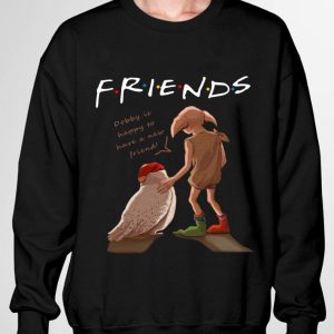 Hot Harry Potter Friends Dobby is happy to have a new friend shirt 2
