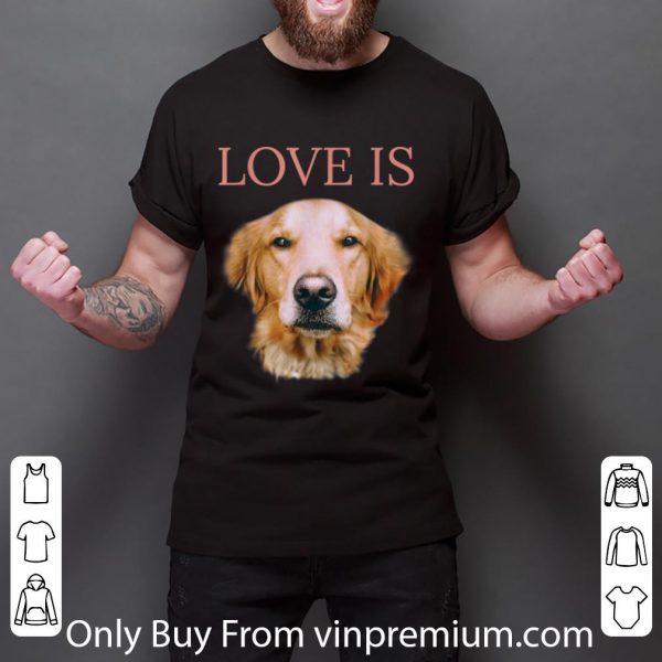 Nice Golden Retriever Women Men Kids Love Lab Dog Mom shirt