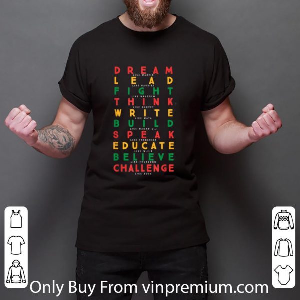 Nice Black History Month African American Deam Lead Fight shirt
