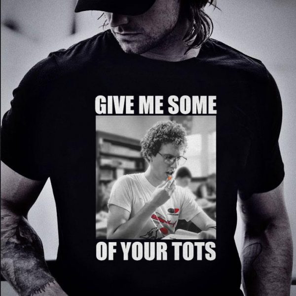 Original 2021 Napoleon Dynamite Give Me Some Of Your Tots Shirt