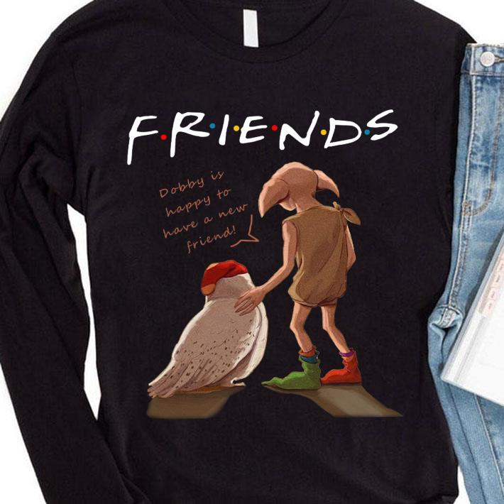 Hot Harry Potter Friends Dobby is happy to have a new friend shirt 526a8865 harry potter friends dobby is happy to have a new friend shirt 4 - Hot Harry Potter Friends Dobby is happy to have a new friend shirt
