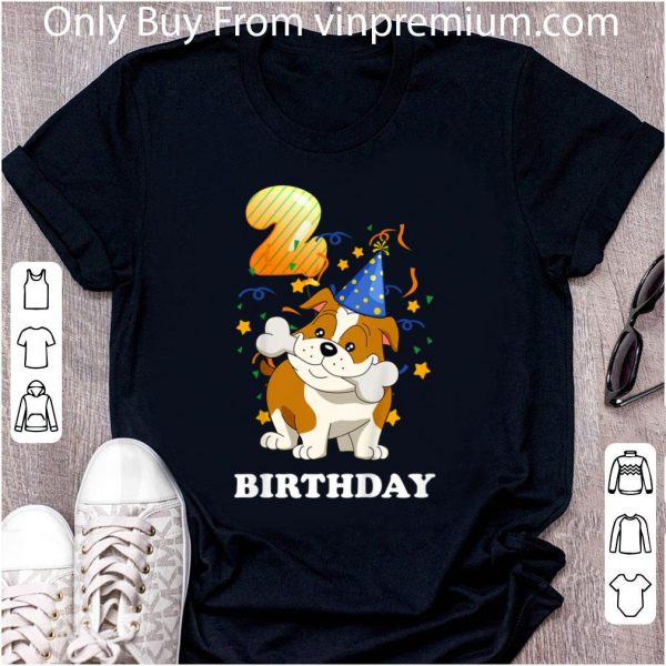 Original Kids 2 Years Old Kid 2nd Birthday Bulldog Puppy Dog T shirt