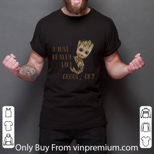 Great Baby Groot I Just Really Like Groot Ok shirt 2
