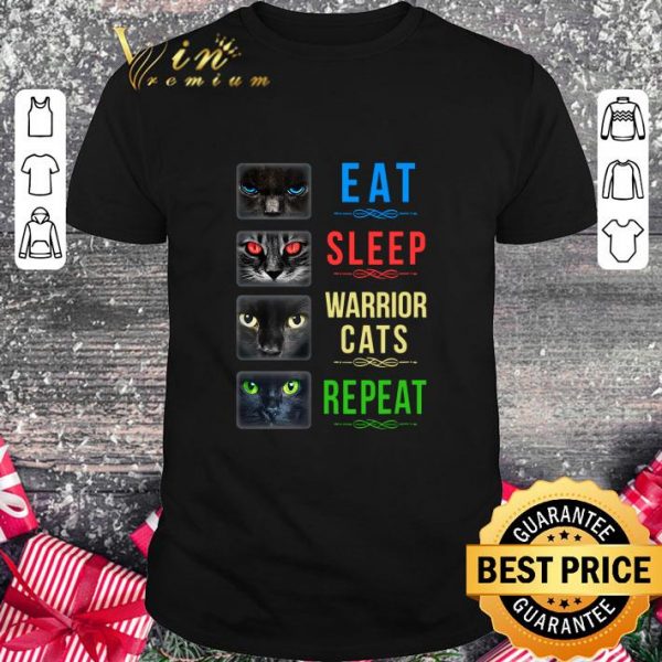 Premium Black Cat Eat Sleep Warrior Cats Repeat Shirt
