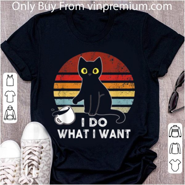 Original Vintage Retro Cat I Do What I Want shirt