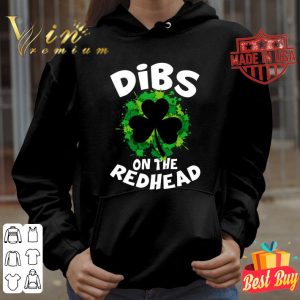 Premium Dibs On The Redhead St. Patrick's Day Shirt 3