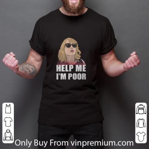 Pretty Annie Walker Help Me I'm Poor shirt 2