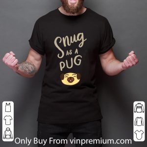 Hot Snug As A Pug Pajama Top Cute Dog Pajamas Pug T shirt 2
