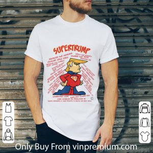 Original Super Trump Protected Our Homeland Grown Our Economy shirt 1