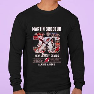 Funny No. 30 Martin Brodeur New Jersey Devils Always A Devil NHL Shirt 2