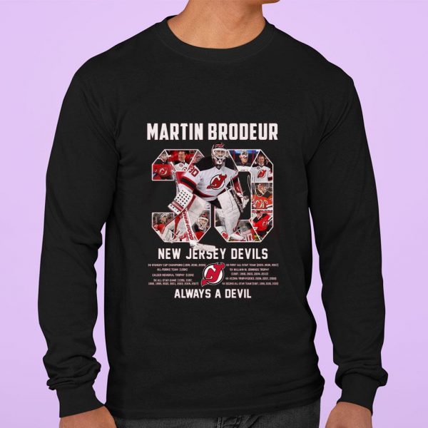 Funny No. 30 Martin Brodeur New Jersey Devils Always A Devil NHL Shirt