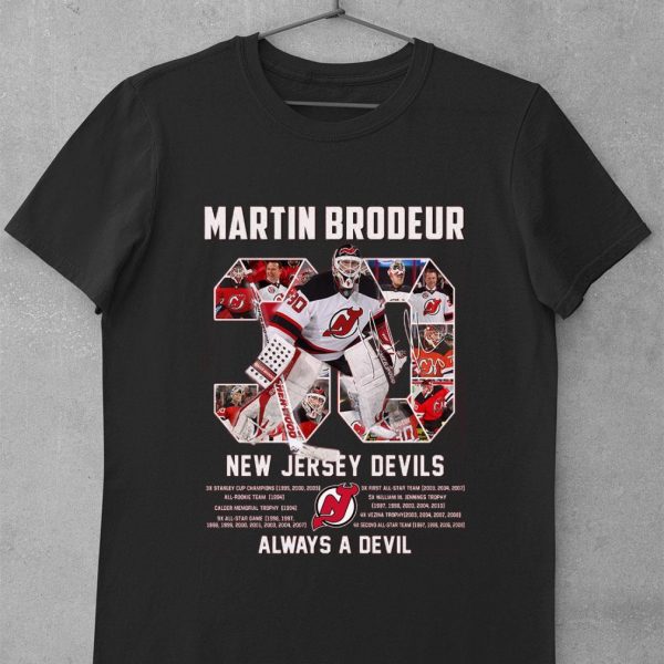 Funny No. 30 Martin Brodeur New Jersey Devils Always A Devil NHL Shirt