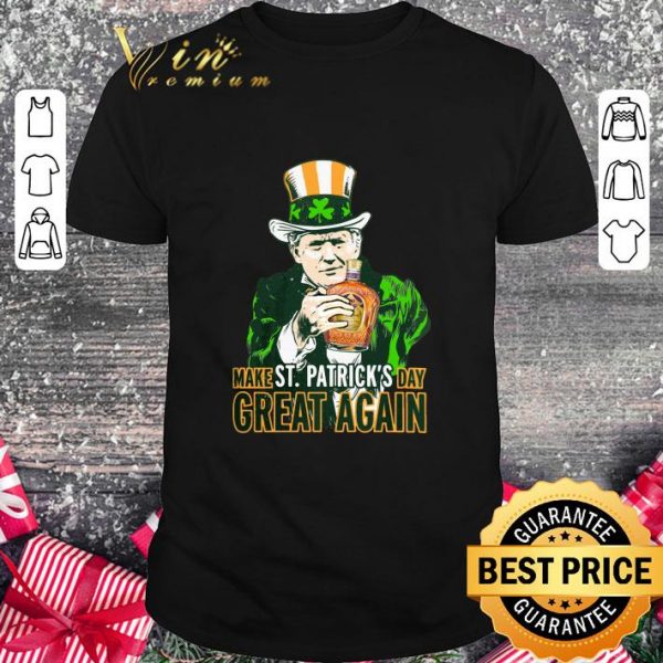 Awesome Donald Trump Crown Royal make St. Patrick’s day great again shirt
