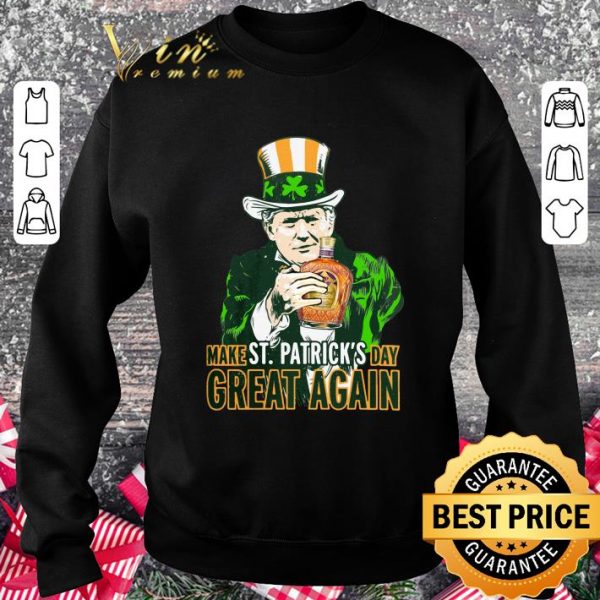 Awesome Donald Trump Crown Royal make St. Patrick’s day great again shirt