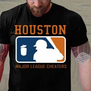 Hot Official Houston Astros Houston Major League Cheaters shirt 2