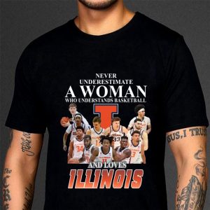 Original Never underestimate a woman who understands basketball and loves ILLINOIS shirt 2