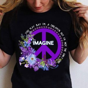 Funny Flower Imagine you may say i'm a dreamer but i'm not the only one shirt 1