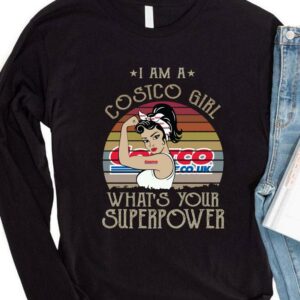 Funny I am a Costco girl what’s your superpower vintage shirt 3