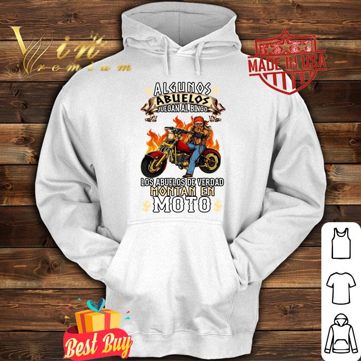 Hot Algunos Abuelos Juegan Al Bingo Los Abuelos De Verdad Montan En Moto shirt Algunos Abuelos Juegan Al Bingo Los Abuelos De Verdad Montan En Moto shirt 4 1 - Hot Algunos Abuelos Juegan Al Bingo Los Abuelos De Verdad Montan En Moto shirt