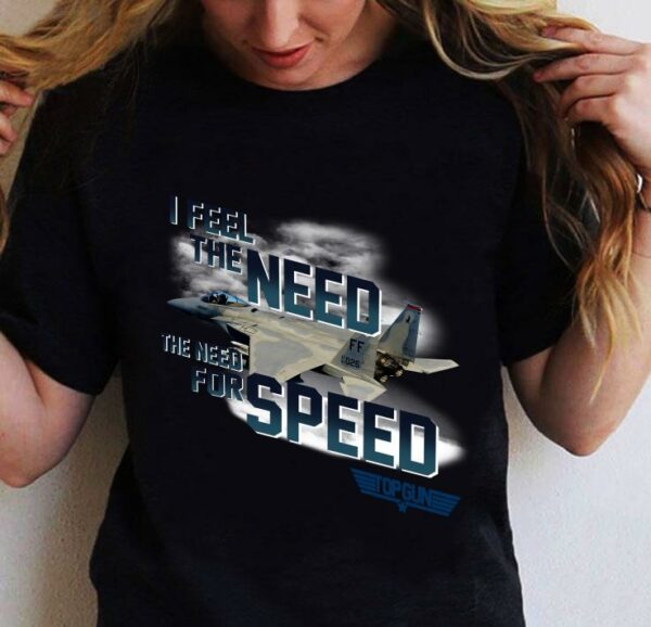 I Feel The Need The Need For Speed Plane shirt